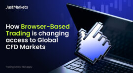 JustMarkets: Bagaimana Trading Berbasis Browser Mengubah Akses ke Pasar CFD Global