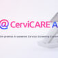 NTL HEALTHCARE Luncurkan Solusi AI On-Premises “CerviCARE® AI AT” secara Global